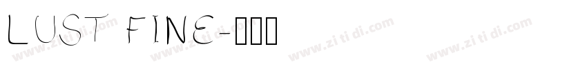 LUST FINE字体转换
